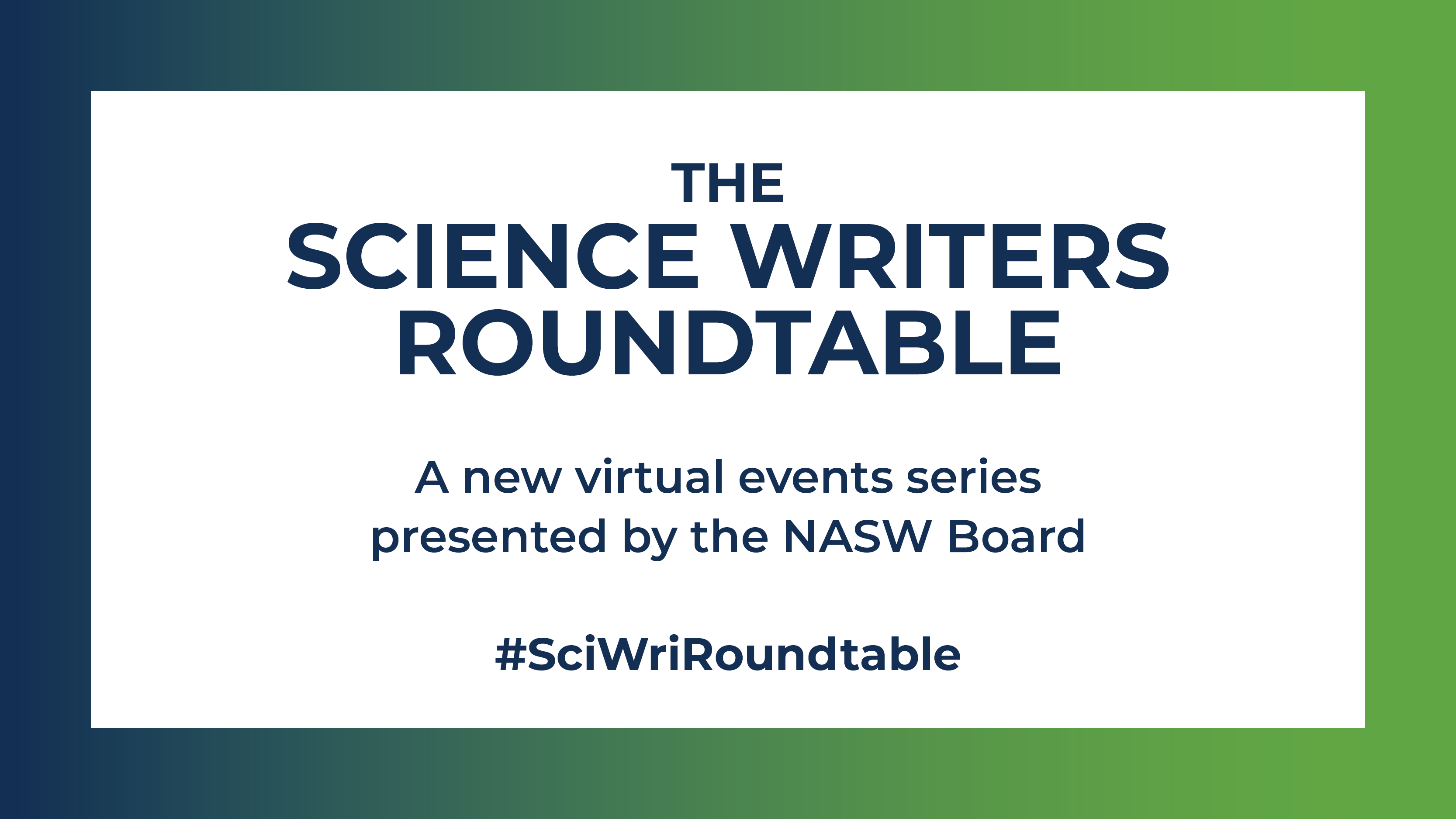 Science Writers Roundtable Self Care Through Tough Transitions