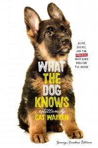 Cover: What the Dog Knows