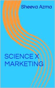 Cover of the hardcover edition of the book Science X Marketing shows a sky-blue background with an orange swirl. The author’s name and title appear in blue print over this background.