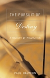 Cover of "The Pursuit of Destiny: A History of Prediction"